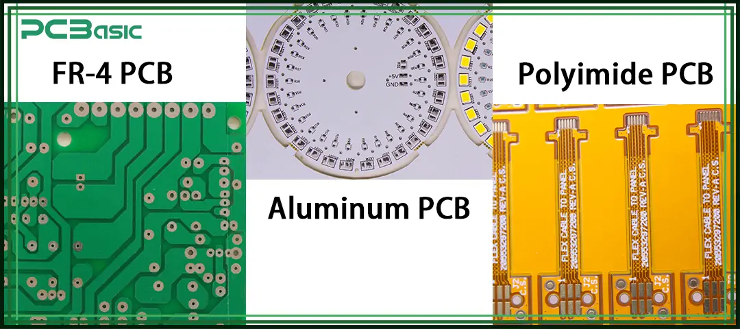 FR-4 PCB vs. Aluminum PCB vs. Polyimide PCB